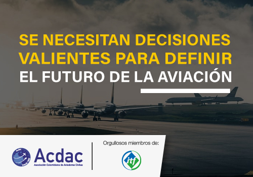 ITF – Se necesitan decisiones valientes para definir el futuro de la Aviación